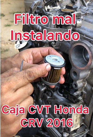 Filtro mal instalando de transmisión CVT de Honda CRV 2016 #tallerrubi #mechanical #mecanico #mechanic #motor #transmision #paratiiiiiiiiiiiiiiiiiiiiiiiiiiiiiii #mecanica #cajasautomaticas #motores #cvt #honda