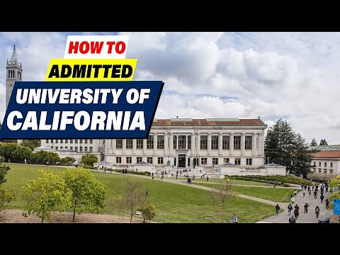 How to Apply to the University of California (UC System) in This Year