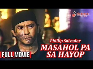 MASAHOL PA SA HAYOP (1993) | Full Movie | Phillip Salvador, Willie Revillame, Atoy Co