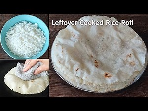 Leftover Cooked Rice Roti | Rice Roti using Cooked Rice | Easy Roti | Less Oil Recipe