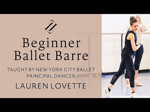 Beginner Ballet Barre with NYCB Principal Lauren Lovette | #LovetteLearn