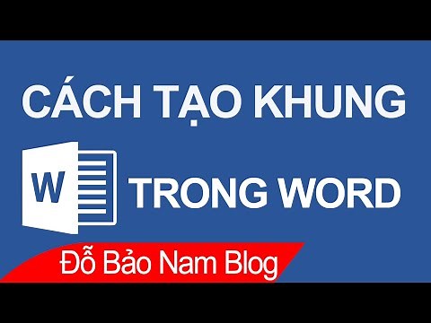 Cách tạo khung trong Word, cách làm trang bìa trong Word nhanh nhất