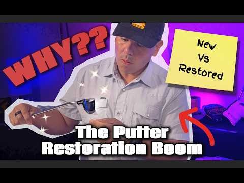 The Putter Restoration Boom: Better Than Buying New?