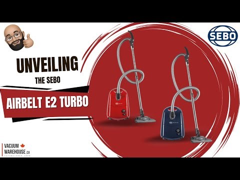 Is the SEBO Airbelt E2 Turbo the Right Vacuum for You? Vacuum Warehouse
