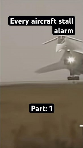 Every aircraft stall alarm 🚨 part: 1