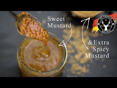 Sweet Mustard & Extra Spicy Mustard (Oktoberfest) ✪ MyGerman.Recipes