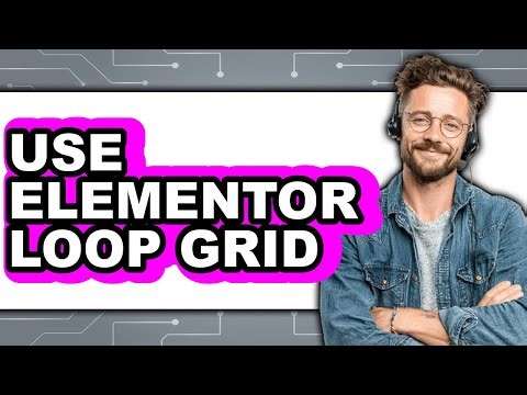 How to Use Elementor Loop Grid (Easy Method)