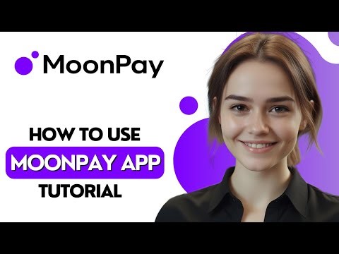 How To Use Moonpay App (2025) (2026)