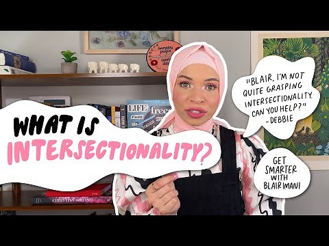 What Is Intersectionality? Why is it important? | Get Smarter With Blair Imani