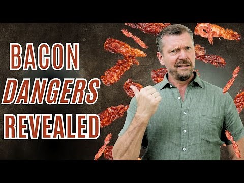 What’s So Bad about BACON? (Truth about Bacon Safety) 2026