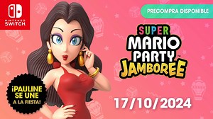¡Adelante, superestrella! Pauline entra en escena como un nuevo personaje jugable en Super Mario Party Jamboree ¡disponible el 17 de octubre! | Nintendo Switch