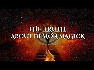 The TRUTH About Demonic Magick