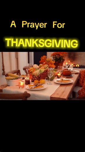 Thanksgiving Prayer, what are you thankful for ? #thankful #thanksgiving #thankyou #thank #t