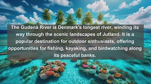 Exploring Denmarks Waterways: Top 10 Famous Rivers Across the Country