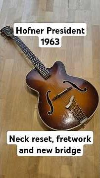 Hofner President 1964 neck reset, fret levelling, new bridge #repairing #restoration #hofner #guitar