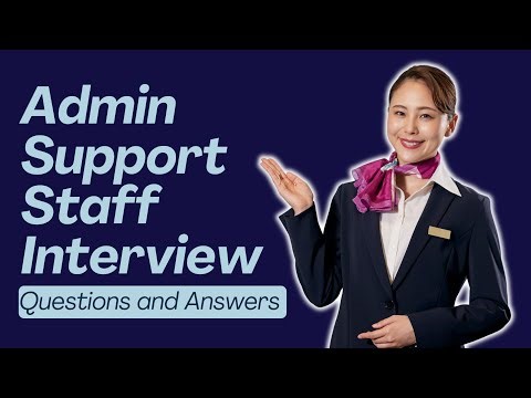 Top 20 Admin Support Staff Interview Questions and