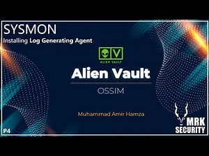 Sysmon (Log Generating Agent) - How to install Sysmon, Alien Vault OSSIM SIEM Solution | Ep 4