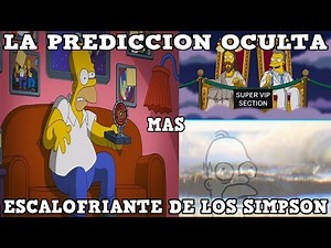 LA PREDICCION OCULTA MAS ESCALOFRIANTE DE LOS SIMPSON