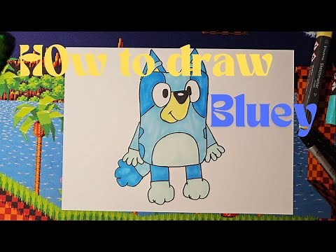 How to draw Bluey!