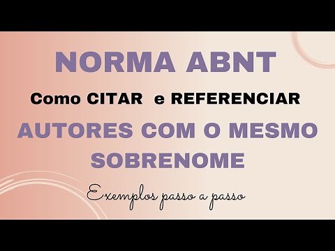 How to cite and reference authors with the same last name according to ABNT standards – Example i...