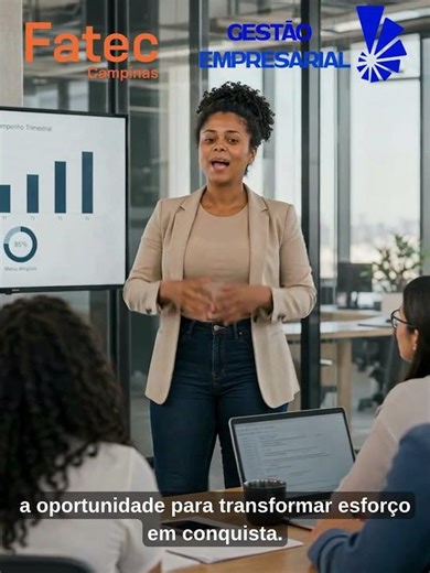 📈💼 Sua carreira pode começar a mudar agora com Gestão Empresarial na Fatec Campinas!