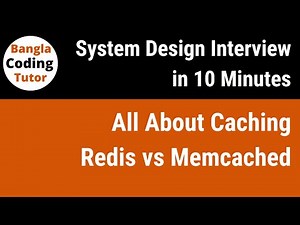 All About Caching | Distributed Caching | Redis vs Memcached | System Design Interview in 10 Minutes