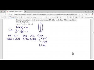 T4 Q8b Ellipse: Centre, Vertices, Foci & Sketching SM025