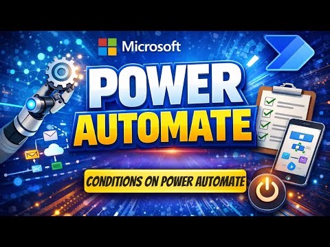 How to Create Conditions Using a Microsoft Forms Trigger | Microsoft Power Automate Fundamentals