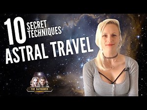 Astral Projection Secrets Unleashed: Discover 10 Mind-Blowing Techniques to Travel Beyond!