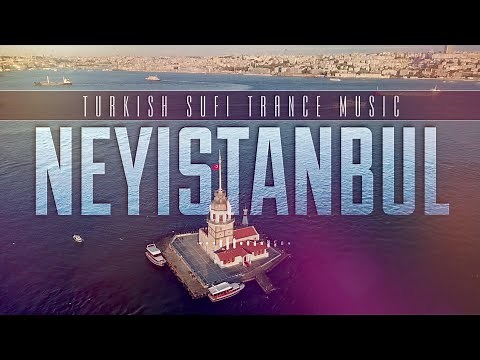 NEYISTANBUL | Turkish Sufi Trance Music (Instrumental)