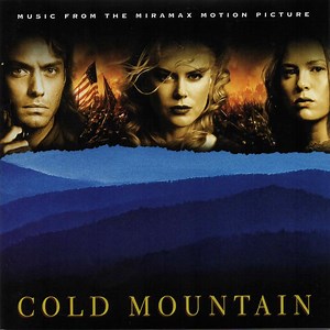 Various - Cold Mountain (Music From The Miramax Motion Picture)