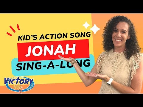 Jonah, Jonah - Victory Kids Action Song and Sing-A-Long