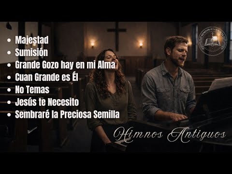 Himnos Cristianos Antiguos Bautistas: Doctrina, Reverencia y Devoción| Himnos de la Gracia