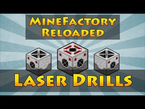 MineFactory Reloaded - Laser Drills