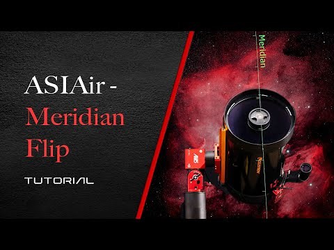 Meridian Flip Tutorial | ZWO AM5 + ASIAir