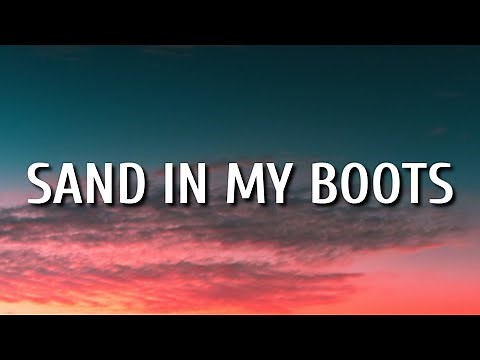 Morgan Wallen - Sand In My Boots (Lyrics)