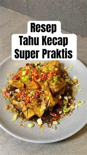 RESEP TAHU KECAP SIMPEL DAN ENAK #masak #resep #makan