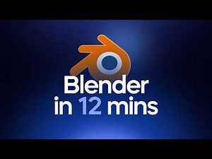 Blender in 12 Minutes! The beginner's guide