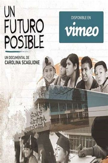 Un futuro posible - Movie