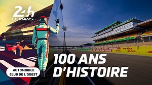 24 Heures du Mans : 100 ans d'histoire et d'activité - Vidéos 24 Heures du Mans | Motorsport.com