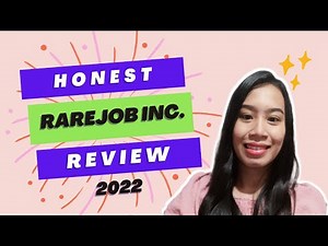 (#39) MY HONEST REVIEW AFTER 2 YEARS OF WORKING IN RAREJOB INC. (WATCH-'TIL-THE-END)