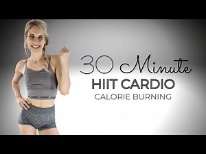 30 MINUTE CALORIE BURNING HIIT WORKOUT - CARDIO - NO REPEAT - AT HOME - NO EQUIPMENT