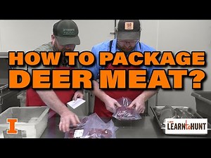 #15: How do I Package Deer Meat?