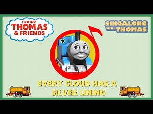 Trainz Thomas & Friends: Every Cloud Has a Silver Lining