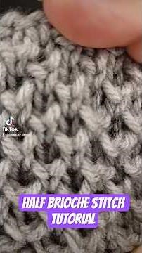 half brioche stitch knitting tutorial