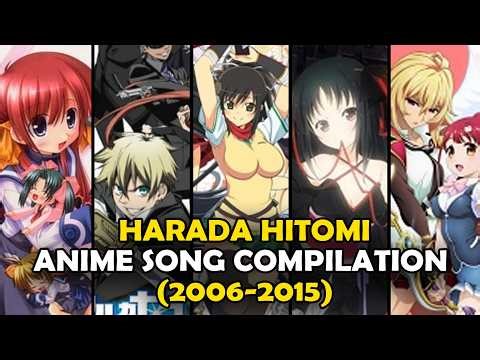 【原田 ひとみ】 Harada Hitomi Anime Song Compilation (2006-2022)