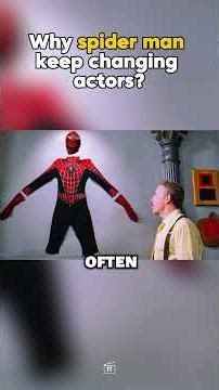 The REAL Reason Spider-Man Actors Keep Changing #SpiderMan #Marvel #MovieFacts