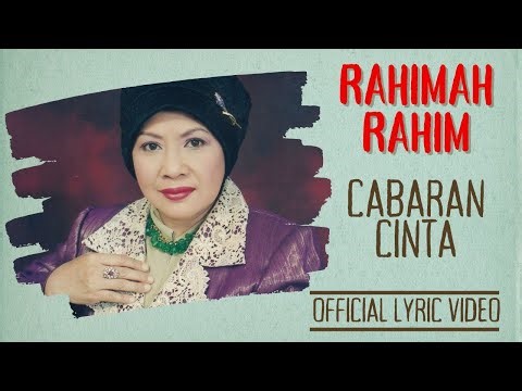 Rahimah Rahim - Cabaran Cinta (Official Lyric Video)
