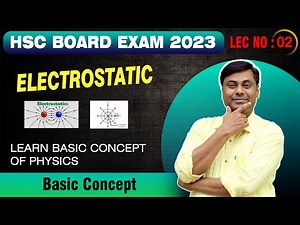 AARAMBH BATCH 2.0 | Electrostatic | Lec 02 | HSC Board Exam 2023