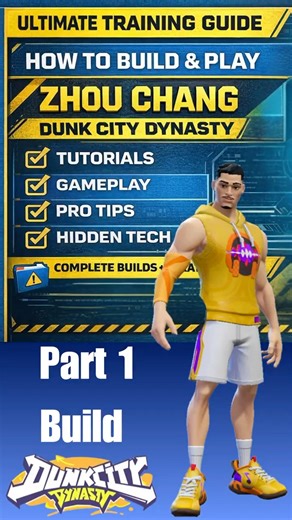 Zhou Chang Ultimate Training Guide Part 1 | How to Build This Meta Breaker in Dunk City Dynasty
